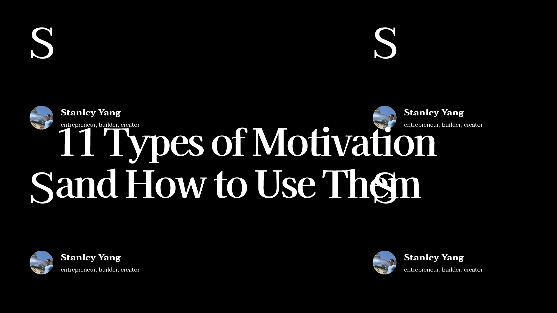 11 Types of Motivation and How to Use Them | Stanley Yang