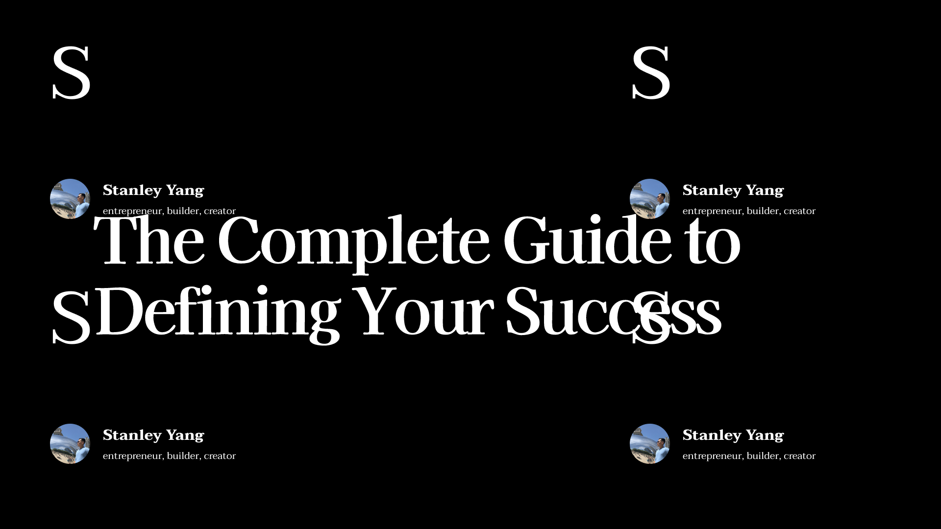 the-complete-guide-to-defining-your-success-stanley-yang